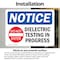 Signmission Dielectric Testing In Progress Sign With Symbol, 7 in W x Rectangle, Vinyl Decal OS-2PACK-NS-D-57-L-10985 - alternate 3